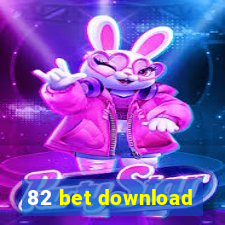 82 bet download